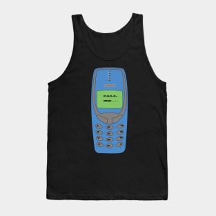 Call me, or text me. Tank Top